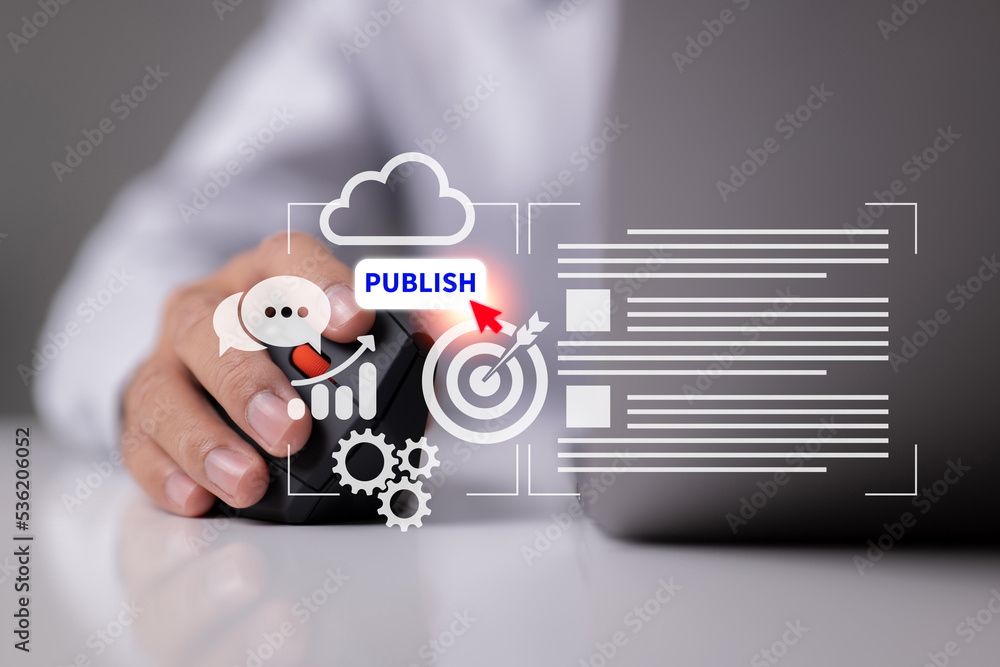 Poster Publish content for digital publishing. Writing, publishing, and uploading articles and media to a website are all part of blog promotion. Organizing websites, publishing information
