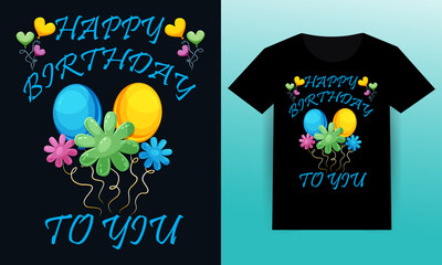 Happy birthday t shirt design