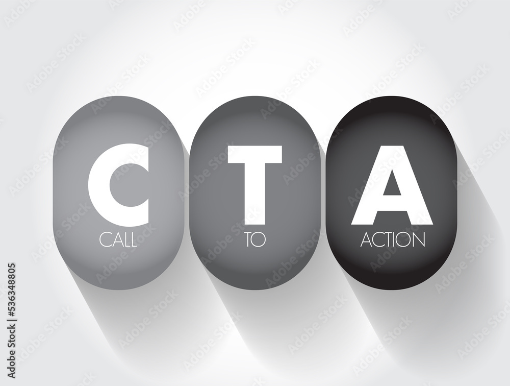 Poster cta call to action - marketing term for any design to prompt an immediate response or encourage an s
