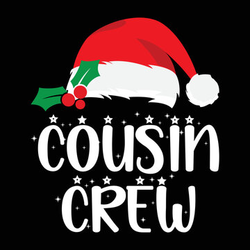 Cousin Crew Shirt,  



Merry Christmas shirt, Christmas SVG, Christmas Clipart, Christmas Vector, Christmas Sign, Christmas Cut File, Christmas SVG Shirt Print Template
