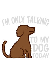 only talking to dog 