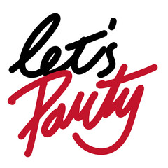let`s party word text illustration hand drawn for sticker and design element