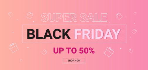 texts black friday super sale up to 50 on a soft pink background with images of stars and flying gifts