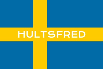 Hultsfred: Name der schwedischen Stadt Hultsfred in der Provinz Kalmar auf der Flagge des Königreichs Schweden © Modern Design & Foto