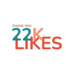 ILLUSTRATION THANK YOU 22K LIKES BANNER CELEBRATION. ICON TEMPLATE DESIGN VECTOR GOOD FOR SOCIAL MEDIA, CARD , POSTER
