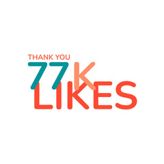 ILLUSTRATION THANK YOU 77K LIKES BANNER CELEBRATION. ICON TEMPLATE DESIGN VECTOR GOOD FOR SOCIAL MEDIA, CARD , POSTER