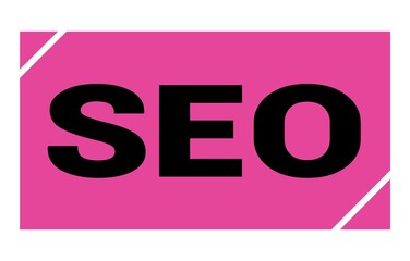SEO text written on pink-black stamp sign.