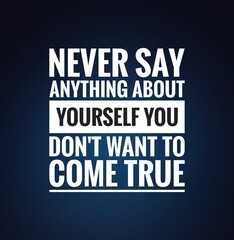 Obraz premium Best Inspirational and motivational quotes about life.
