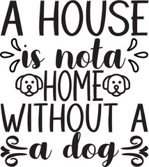 Life is better with dogs svg file, Cricut or Silhouette ,SVG cut file,  Dog Sticker,  Dog sign,  Dog Lover,  Dog Mom,  Dog Dad svg,Dog Shirt svg, Dog Life svg, Dog Bandana Designs, Dog Lover svg, Dog 