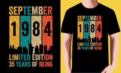 September 1984 Limited edition 35 years of being T-shirt Design. - obrazy, fototapety, plakaty