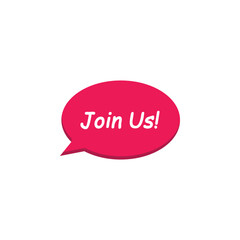 Join us speech bubble vector graphics