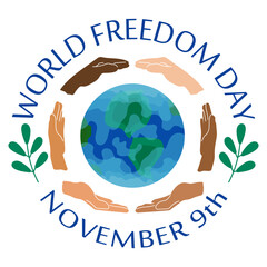 World freedom day emblem with Earth globe and diverse hands. Celebration card with typography and olive branches. Round shape badge Flat cartoon style Vector illustration © ugguggu