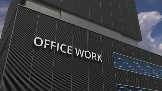 Office building with OFFICE WORK signboard, 3d animation