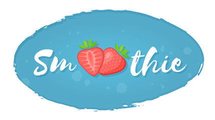 Isolated strawberry blue label smoothie fruit shake vector illustration. Hand drawn sign Smoothie on blue background in white frame on smoothies drink cocktail sticker for shop decoration design