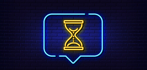 Neon light speech bubble. Time hourglass line icon. Sand watch sign. Neon light background. Time hourglass glow line. Brick wall banner. Vector