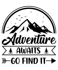 Adventure Awaits Go Find It