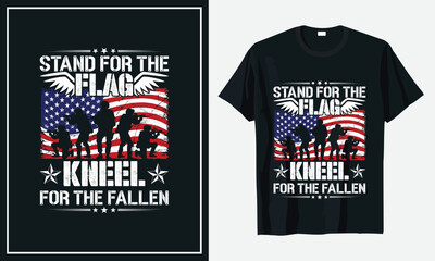 Stand for the Flag kneel for the fallen Veteran t-shirt design