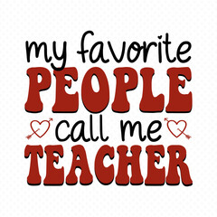 Teacher retro groovy vector design, Teacher Cut Files, Teacher Shirt Svg, Teacher Sayings vector for T-Shirts, Mugs, Bags, Poster Cards, and much more.