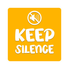 keep silence