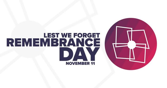 Remembrance Day. November 11. Lest We Forget. Flat holiday animation. Motion graphic design. Loop footage. 