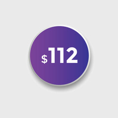 112 dollar price tag. Price $112 USD dollar only Sticker sale promotion Design. shop now button for Business or shopping promotion
