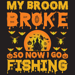 my broom broke so now i go fishing