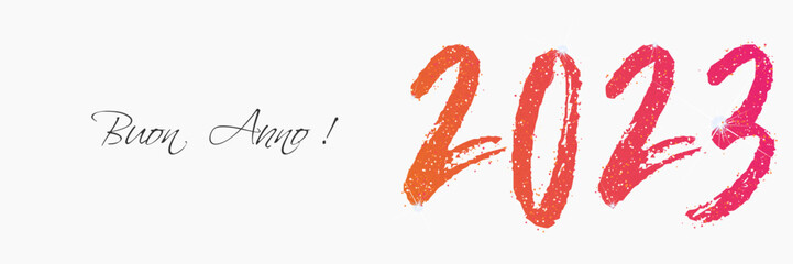felice anno nuovo - buon anno 2023	