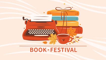Book festival poster. Promo template with vintage typewriter, books, cup coffee or tea with autumn leaves. Banner for event in library, sale in bookshop. Vector illustration