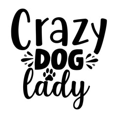 Crazy Dog Lady