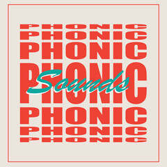 Fototapeta na wymiar PHONIC SOUNDS GRAPHIC DESIGN VECTOR SKETCH CAN BE USE FOR T SHIRTS PRINT