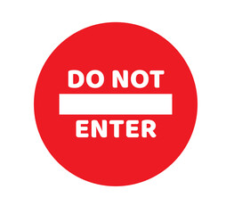 Do Not Enter Sign.