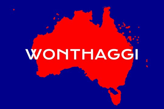 Wonthaggi: Name der australischen Stadt Wonthaggi im Bundesstaat Victoria mit den Umrissen des Landes im Hintergrund