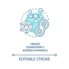 Create consistency across channels turquoise concept icon. Provide relevant content abstract idea thin line illustration. Isolated outline drawing. Editable stroke. Arial, Myriad Pro-Bold fonts used