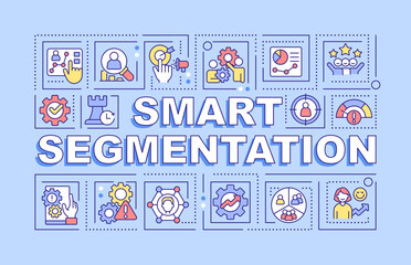 Fototapeta na wymiar Smart segmentation word concepts blue banner. Divide customers in group. Infographics with editable icons on color background. Isolated typography. Vector illustration with text. Arial-Black font used