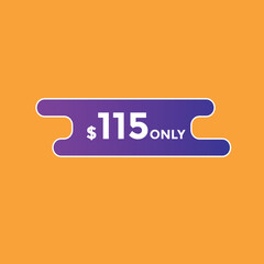 115 dollar price tag. Price $115 USD dollar only Sticker sale promotion Design. shop now button for Business or shopping promotion
