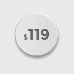119 dollar price tag. Price $119 USD dollar only Sticker sale promotion Design. shop now button for Business or shopping promotion

