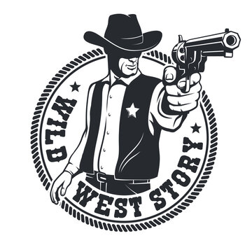 Western cowboy pointing a gun - retro badge. Wild west vintage logo with sheriff.