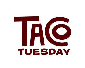 Taco Tuesday Hand drawn Tacos lettering quote. Food vector illustration t-shirt print design Isolated