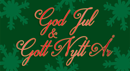 Nice and elegant style of Swedish (Sweden) text God Jul och Gott Nytt år (means Merry Christmas and Happy New Year in english. Esy to put on other background if you like. Vector illustration.