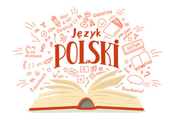 Jezyk Polski. Translation: Polish language. who? What? Thank you! Time, No, Hello, Well, Noun, Goodbye, I love, grammar. Open book with language hand drawn doodles and lettering on white background. E © N.Savranska