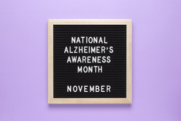 National Alzheimers Disease Month. Text on a letter board