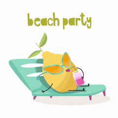 Vector illustration of funny characters, cartoons, a lemon sunbed is resting and sipping a cocktail, funny fruits, beach party lettering.