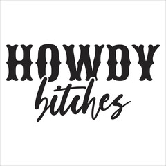 howdy bitches eps design