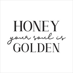 honey your soul is golden eps design