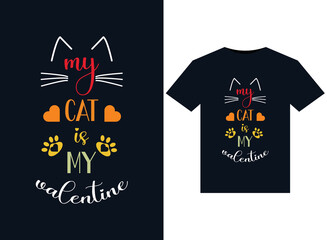 My cat is my valentine illustrations for print-ready T-Shirts design