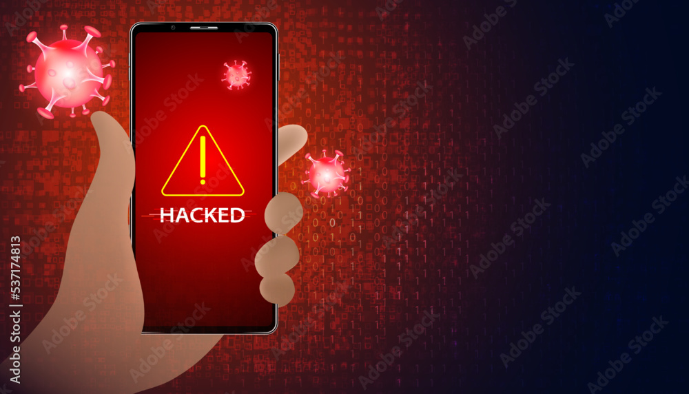 Poster abstract mobile is holding a phone with signal or warning that it has been hacked by virus, malware 