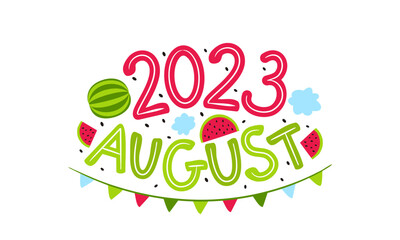 August 2023 logo with hand-drawn watermelon, clouds and garland. Months emblem for the design of calendars, seasons postcards, diaries. Doodle Vector illustration isolated on white background.