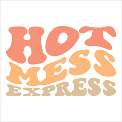 Hot Mess Express eps design