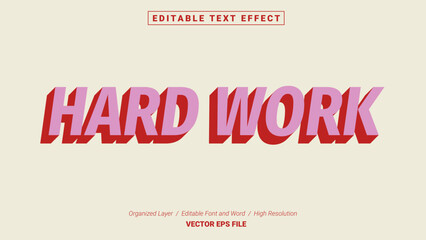 Editable Hard Work Font Design. Alphabet Typography Template Text Effect. Lettering Vector Illustration for Product Brand and Business Logo.
