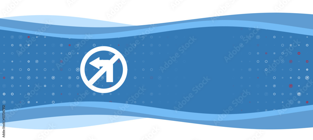 Poster Blue wavy banner with a white no left turn symbol on the left. On the background there are small white shapes, some are highlighted in red. There is an empty space for text on the right side